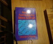 Roarks formulas for Stress and Strain