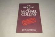 Now on Hold          The Shooting Of  Michael Collins Book