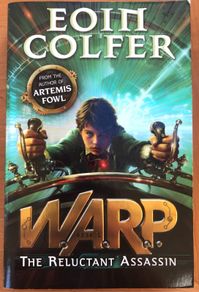 Warp, The Reluctant Assassin by Eoin Colfer