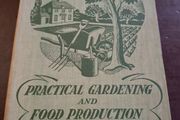Practical gardening and food production in pictures