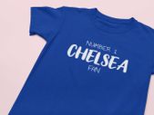Unofficial Chelsea FC adults and kids t-shirt. Number 1 Football Fan! Number 1 Chelsea Fan Football top