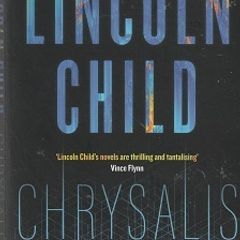 Chrysalis - Lincoln Child - Thriller