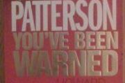 You've Been Warned by James Patterson