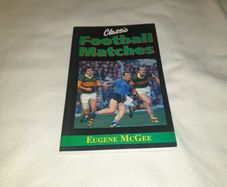 Classic Football Matches   By Eugene McGee For Sale Here