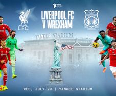 Liverpool vs Wrexham x2 - Yankee Stadium