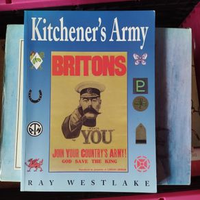 Kitchener's Army /Ray Westlake
