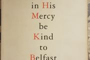 May The Lord In His Mercy Be Kind To Belfast by Tony Parker