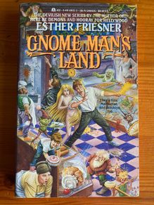 Science / Fantasy book:'Gnome Man's Land'