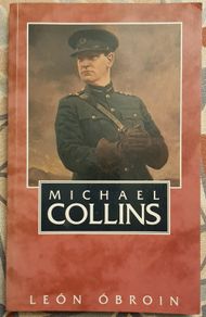 Michael Collins by Leon O Broin