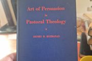1st edition Art of persuasion in pastoral theology by Henry d Buchan