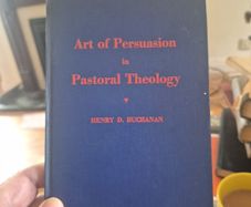 1st edition Art of persuasion in pastoral theology by Henry d Buchan
