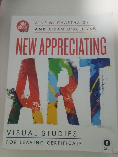 New Appreciating Art: For Leaving Certificate Art History