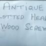 Antique Slotted head wood screws Image 2