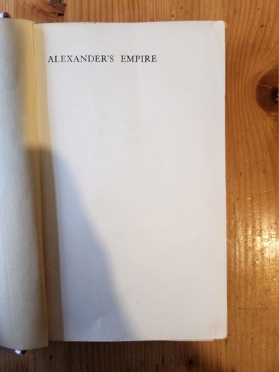 Alexander's Empir  By John Pentland Mahaffy. 1920 Edition Hardback In Good Condition