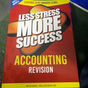 Less Stress More Success ACCOUNTING Leaving Cert