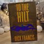 To the Hilt ! Hand Signed by Dick Francis ! First Printing ! Hardcover ! 1996 ! by Putnam Adult Image 2