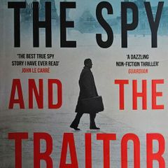 Ben MacIntyre - The Spy and the Traitor