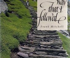 The Way That I Followed - A Naturalist's Journey Around Ireland