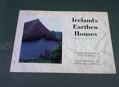 Ireland's earthen houses Ireland Irish history Architecture