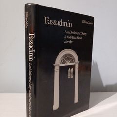 Fassadinin: Land, Settlement and Society in Southeast Ireland 1600 - 1850 by William Nolan