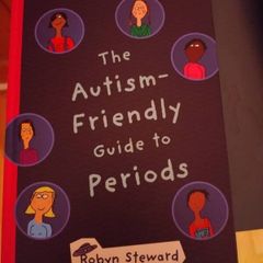 The autism friendly guide to periods by Robyn Steward, hardcover
