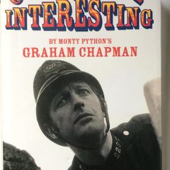 Graham Chapman [2006] Calcium Made Interesting: Sketches, Letters, Essays & Gondolas