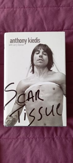 Anthony Kiedis (Red Hot Chili Peppers) Autobiography