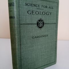 Science for All: Geology by C. I. Gardiner (PT214)