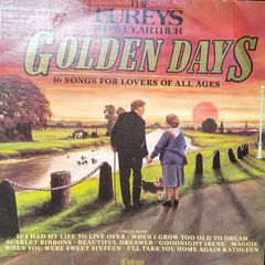 The Fureys & Davey Arthur - Golden Days (16 Songs For Lovers Of All Ages) Vinyl LP (1984) EX+ Folk Trad
