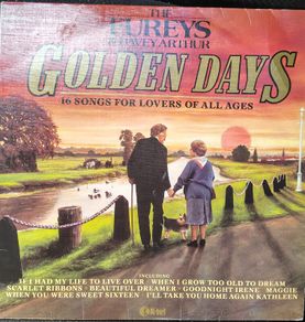 The Fureys & Davey Arthur - Golden Days (16 Songs For Lovers Of All Ages) Vinyl LP (1984) EX+ Folk Trad