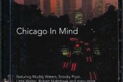 Free Postage! Chicago In Mind. CD.