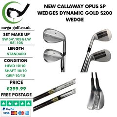 New Callaway Opus SP Wedges Sw 54.10S & Lw 58.10S / Dynamic Gold S200 Wedge