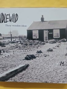 Idlewild. These Wooden Ideas. Single.