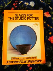 Glazes for the Studio Potter. Emmanuel Cooper, Derek Royle