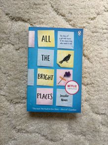 Book, all the bright places. ByJennifer Niven