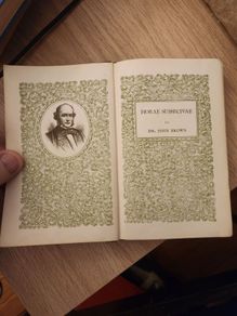 Horae Subsecivae. By John Brown. A Small 1907 Hardback In Good Condition.