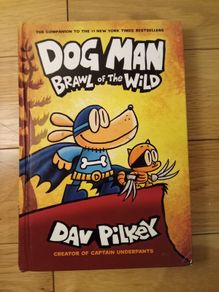 Dog Man Brawl of The Wild : Book 6