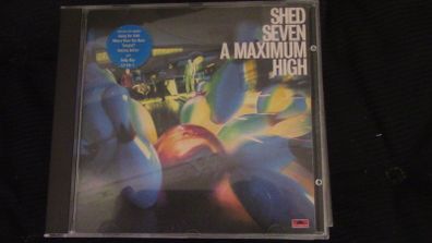 Shed Seven - A Maximum High CD