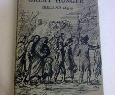 The Great Hunger Ireland 1845-9 Irish History Famine