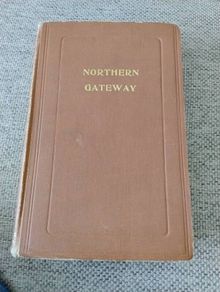 Northern Gateway 1963 hardback Northern Territories Australia in good condition with some wear to the cover and some writing on the inside front page FREE STANDARD POSTAGE INCLUDED