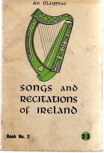 Songs And Recitations Of Ireland (published 1960)