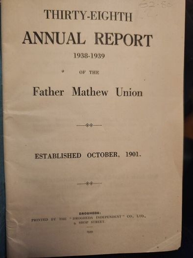 Thirty- Eight Annual Report 1938-1939 Of The Father Mathew Union. Paperback In Good Condition.