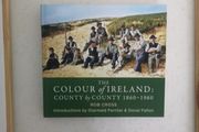 The colour of Ireland: County by County 1860 to 1960 by Rob Cross