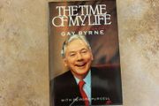 The Time of My Life - An Autobiography by Gay Byrne.with Deirdre Purcell.