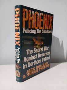 Phoenix - Policing The Shadows by Jack Holland & Susan Phoenix