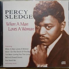 Percy Sledge. When A Man Loves A Woman.