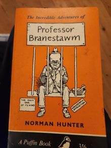 The Incredible Adventures Of Professor Branesstawm. By Norman Hunter. With 76 Illustrations By W. Heath Robinson. 4th EDITION 1962 Paperback In Good Condition.