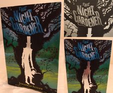 The Night Gardener by Jonathan Auxier HARDBACK BOOK