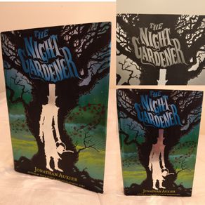 The Night Gardener by Jonathan Auxier HARDBACK BOOK