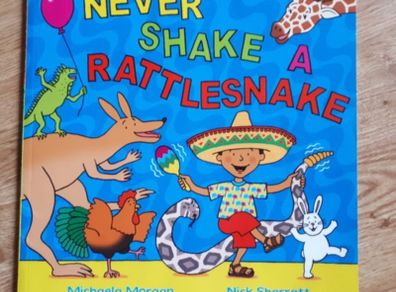 Book- Never Shake a Rattlesnake